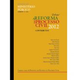 Caderno 11 da RMP – Debate a Reforma do Processo Civil 2012 - Contributos